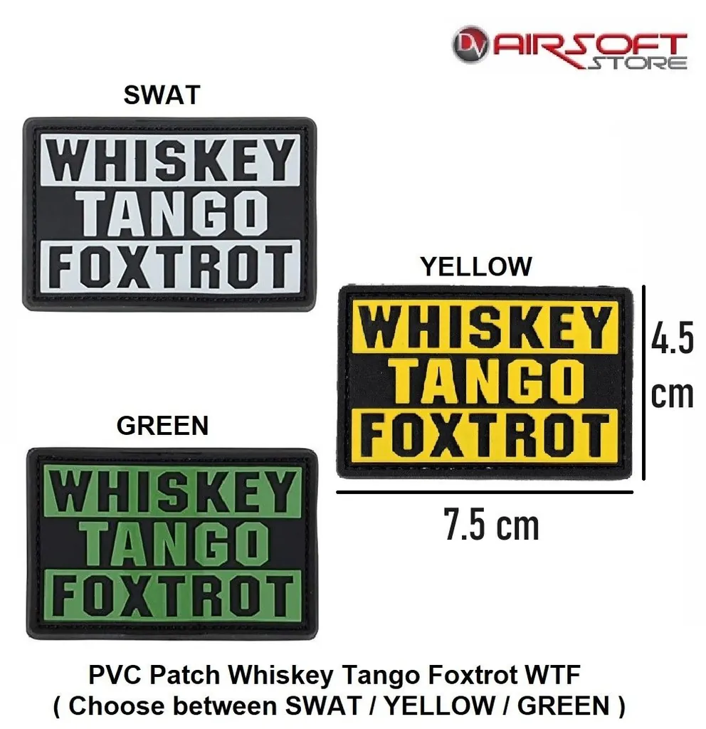 PVC Patch Whiskey Tango Foxtrot WTF